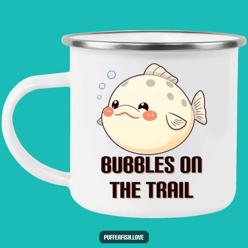 Funny Pufferfish Camping Mug: Puffed Cheeks & Bubbles Adventure - Durable & Hilarious Gift!