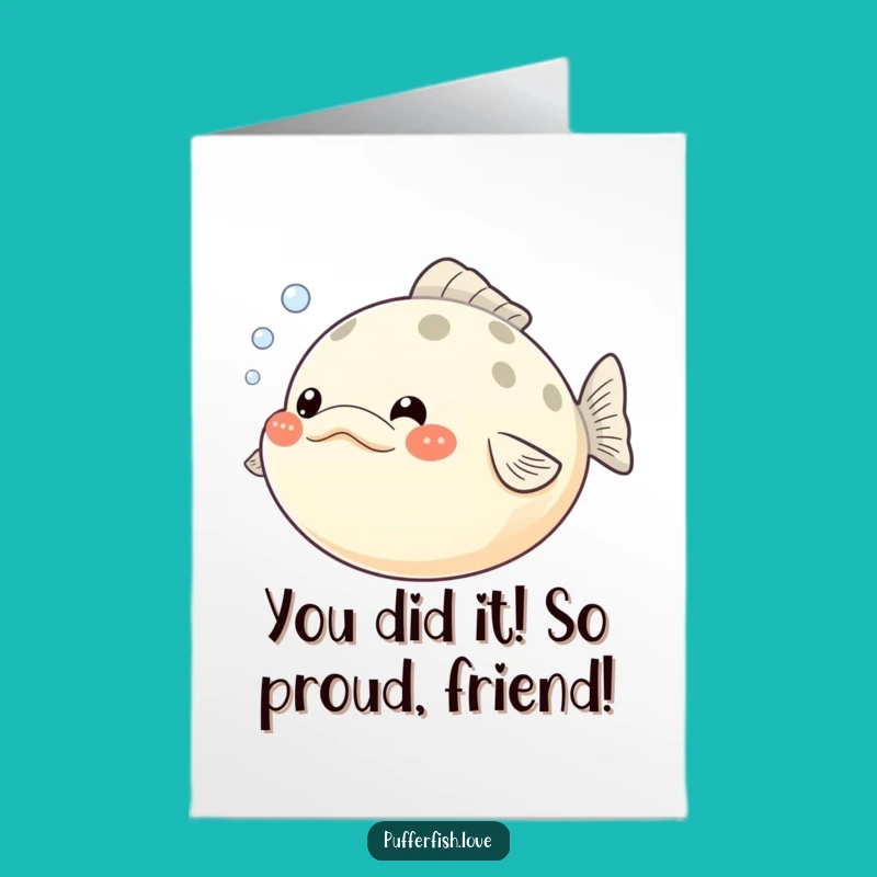Free Printable Congrats Card: Bubbly Pufferfish Cheers! Hilarious Downloadable for Any Achievement