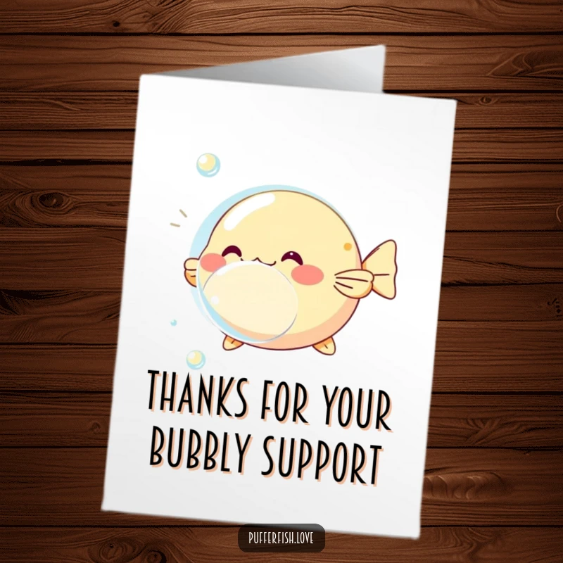 Funny Free Printable Thank You Card featuring a cute pufferfish inflating around a bubble, expressing bubbly thanks. Downloadable.