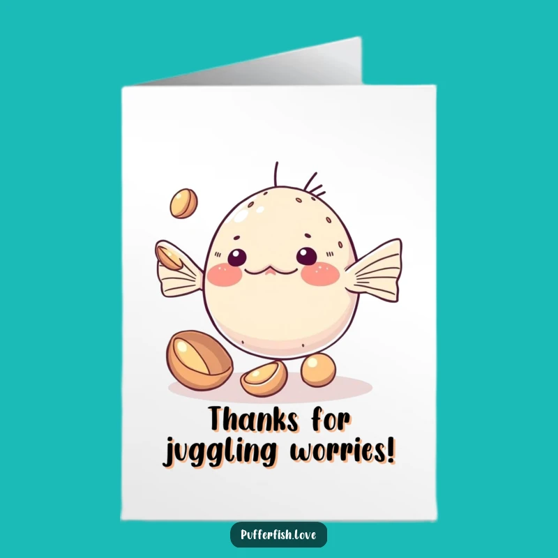 Sweet Free Printable Thank You Card: Juggling Pufferfish Thanks!